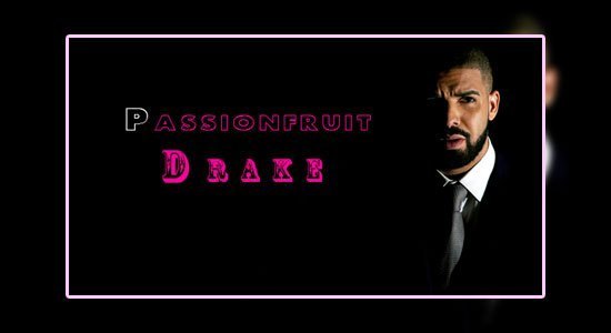 Drake passionfruit instrumental download